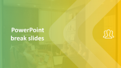 Break Slide PowerPoint Templates and Google Slides