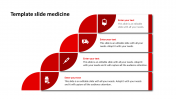 Use Template Slide Medicine PowerPoint Presentation