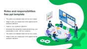 Our Predesigned Roles And Responsibilities Free PPT Template