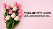Our Predesigned Template PPT Flower With Pink Background