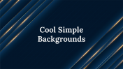Cool Simple Backgrounds PowerPoint and Google Slides Themes