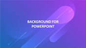 Get Background for PowerPoint Presentation Design Slides