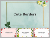 Cute Borders PowerPoint and Google Slides Templates