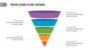 Innovative Pros Cone Slide Design Download Now PPT