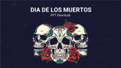 Inspire everyone with Dia de los Muertos PPT Download