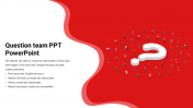 Modern Question Team PPT PowerPoint Slide Designs