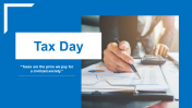 Tax Day PowerPoint Presentation And Google Slide Themes