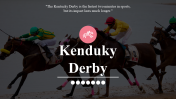 Editable Kentucky Derby PPT Presentation And Google Slides