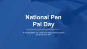 National Pen Pal Day PPT And Google Slides Templates