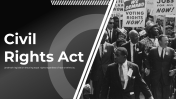 Civil Rights Act PowerPoint And Google Slides Templates