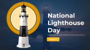 National Lighthouse Day PowerPoint And Google Slides Themes