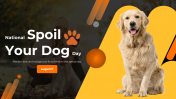 National Spoil Your Dog Day PowerPoint And Google Slides