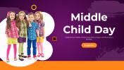 Middle Child Day PowerPoint And Google Slides Templates