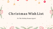  Beautiful Christmas Wish List Paper PPT and Google Slides