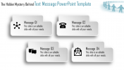 Customized Text Message PowerPoint Template Presentation