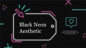 Incredible Black Neon Aesthetic PowerPoint Template