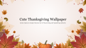Cute Thanksgiving Wallpaper PPT Template and Google Slides