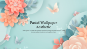 Pastel Wallpaper Aesthetic PowerPoint and Google Slides