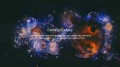 Colorful Galaxy PPT Presentation Templates & Google Slides