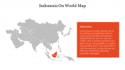 Editable Indonesia on World Map PPT Presentation Slides