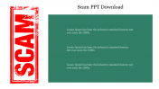 Our Predesigned Scam PPT Download Slide Template Designs