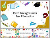 Cute PowerPoint And  Google Slides Designs For Education