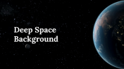 Deep Space Background PowerPoint And Google Slides