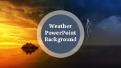 Weather Backgrounds PowerPoint And Google Slides Templates