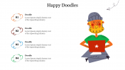 Attractive Happy Doodles PowerPoint Presentation Slide