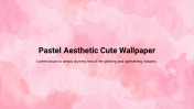 Pastel Aesthetic Cute Wallpaper PPT Presentation
