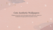 Pastel Cute Aesthetic Wallpapers PPT and Google Slides