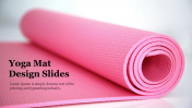 Yoga Mat Design Slides Template For Presentation