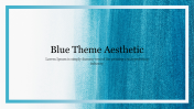 Blue Theme Aesthetic PowerPoint Presentation