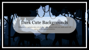 Best Dark Cute Backgrounds PPT And Google Slides Templates