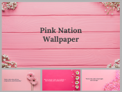 Pink Nation Wallpaper PowerPoint And Google Slides