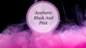 Aesthetic Black And Pink Background Presentation Slide