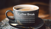 Coffee Break Presentation PPT Template & Google Slides