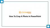 How To Crop A Photo In PowerPoint Presentation