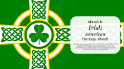 Creative Irish American Heritage PowerPoint Template