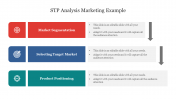 Discover STP Analysis Marketing Example For Presentation
