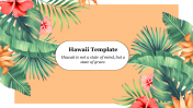 Hawaii PPT Template for Presentation and Google Slides