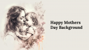 704332-Happy-Mothers-Day-PowerPoint-Background_01