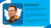 Elon Musk Buys Twitter PowerPoint Template & Google Slides