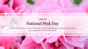 Alluring National Pink Day PowerPoint Template Slide
