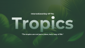 International Day Of The Tropics PPT And Google Slides