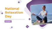 National Relaxation Day PowerPoint And Google Slides Themes