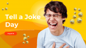 Tell A Joke Day PowerPoint And Google Slides Themes