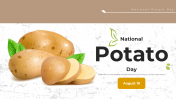 National Potato Day PowerPoint And Google Slides Themes