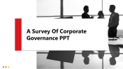 A Survey Of Corporate Governance PPT Presentation Slides