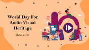 World Day For Audio Visual Heritage PPT and Google Slides